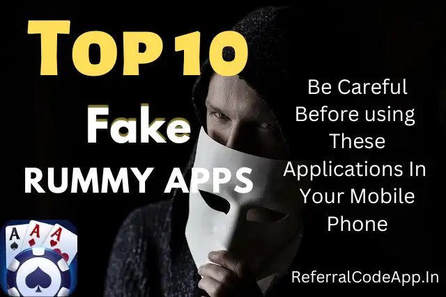 Top 10 Fake Rummy App